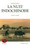 [La nuit indochinoise 01] • La Nuit Indochinoise 3-Soleil Au Ventre